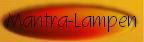 Mantra-Lampen